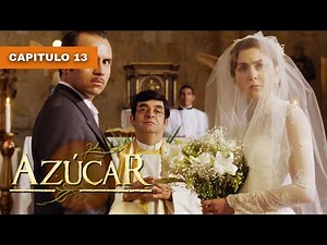 Azúcar 🧡 (Capítulo 13) | Novelas completas en español latino | Alejandra Borrero