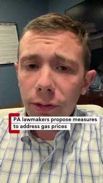 PA lawmakers introduce bills to address gas prices