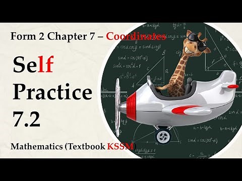 KSSM Form 2 Mathematics Chapter 7 - Self Practice 7.2 | Coordinates