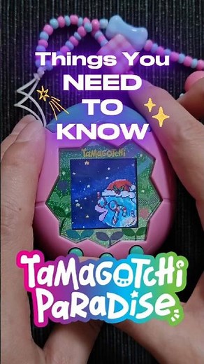 Things You Need to Know about Tamagotchi Paradise! #tamagotchi