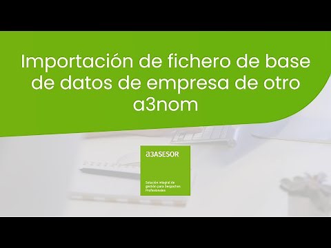 a3ASESOR | nom - Importación de fichero de base de datos de empresa de otro a3nom