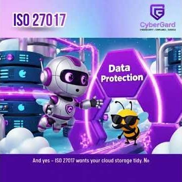 ISO 27017 Explained | Cloud Security Made Simple with Cybee | Episode 02