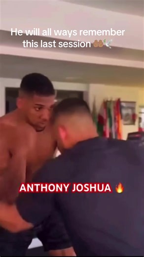 Anthony Joshua's Last Workout Session Reflection
