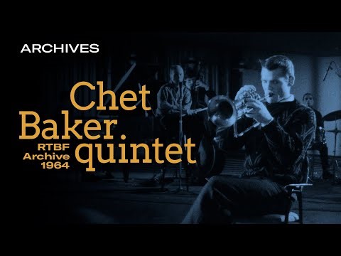 Chet Baker Quintet - RTBF Archives | 1964