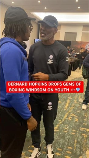BERNARD HOPKINS DROPS GEMS OF BOXING WINDSOM ON YOUTH 🥊💎