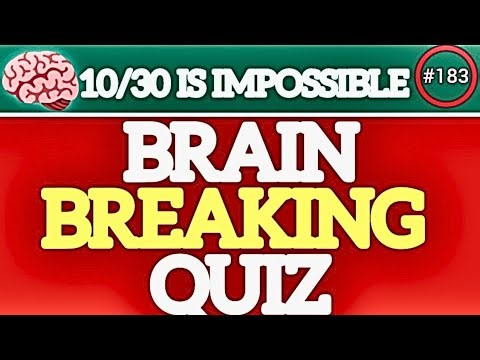 30 Massive Questions That Will Break Your Intelligence — Can You Score 10/30? Quiz 183