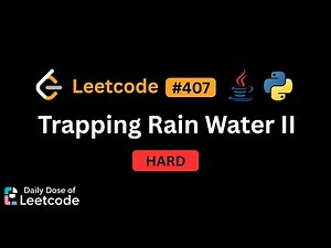 LeetCode Daily 407 | Trapping Rain Water II | Hard | Solution Walkthrough