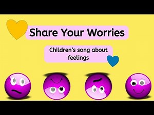 Share Your Worries | Children's Feelings and Emotions Song With Lyrics By Singalong School Songs