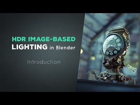 HDR Image-Based Lighting in Blender | INTRODUCTION (1/7)