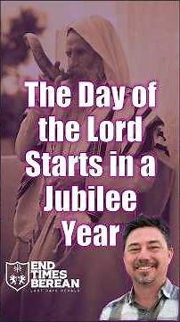 The Day of the Lord Starts in a Jubilee - I Think the Rapture Will, Too!