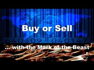 What does Buy or Sell Mean in the Bible? - Mark of the Beast, Number of his Name - Revelation 13