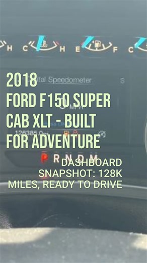 2018 Ford F150 Super Cab XLT - built for adventure