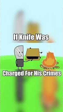 If Knife Was Charged For His Crimes #inanimateinsanity #fypシ #bfdi ##knifeinanimateinsanity