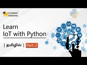 Python IoT Projects | Hands-On Internet of Things Tutorials in Tamil | Day-2