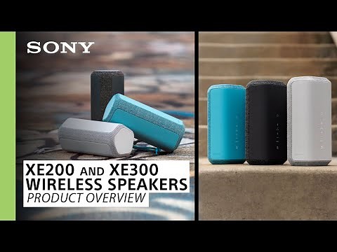 SONY | XE200 and XE300 Portable Bluetooth® Wireless Speakers – Product Overview