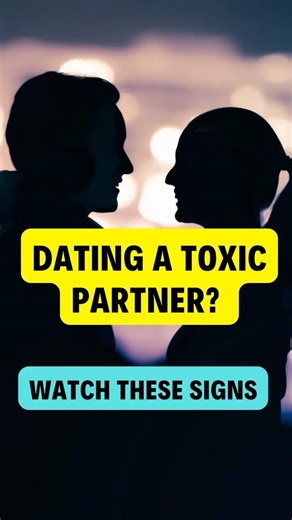 "Dating a Toxic Partner?Watch These Signs" #datingtips #shorts