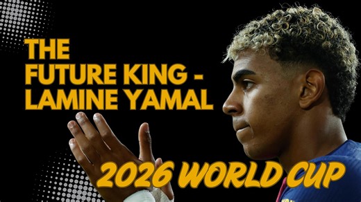 2026 FIFA World Cup key player - Lamine Yamal