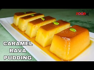 Caramel Rava Pudding || Eggless Pudding || Simple & Easy Dessert Recipe || Sweet Pudding