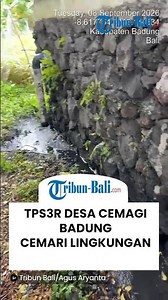 DLHK Badung Temukan TPS3R Cemagi Tak Sesuai SOP, Air Limbah Mengalir ke Sungai
