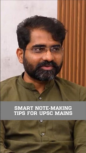 SMART NOTE-MAKING TIPS FOR UPSC MAINS