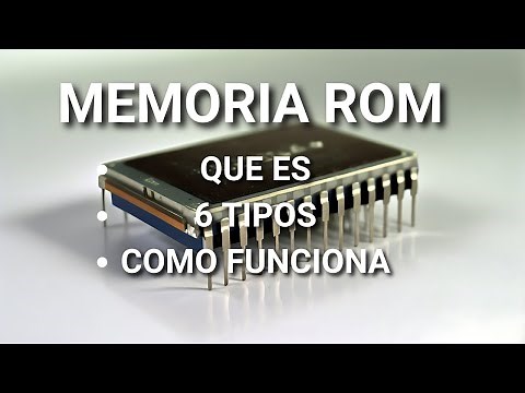 MEMORIA ROM: QUE ES, PARA QUE FUNCIONA Y MAS...