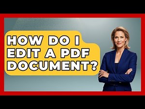 How Do I Edit A PDF Document? - Admin Career Guide