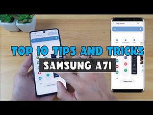 Top 10 Tips and Tricks Samsung A71 you need know