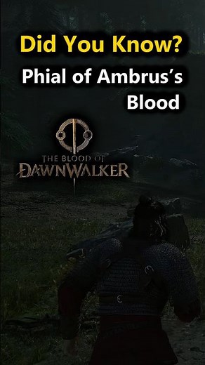 The Blood of Dawnwalker - Did You Know? | Lost Blood Quest - Ambrus's Blood