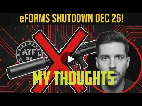 ATF Blackout on eForms... My thoughts