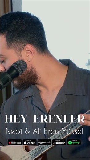 Hey Erenler - Nebî & Ali Eren Yüksel #türkü #shorts #youtube #live