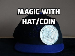 how to do magic with a hat and a coin! new dimension magic coin tricks revealed!