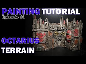 Kill Team Octarius Terrain: A Painting Tutorial