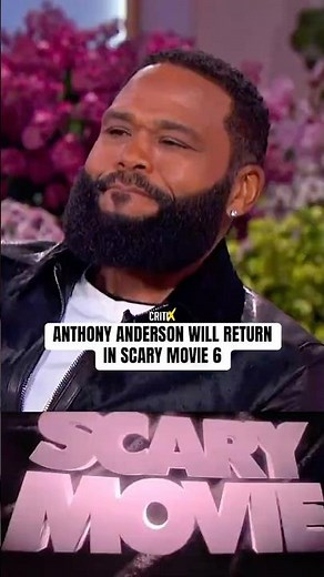 ‘Scary Movie 6’ Brings Anthony Anderson Back!