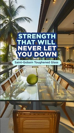 The Ultimate Strength Test! See Why Saint-Gobain Toughened Glass Rules Interior & Exterior Design