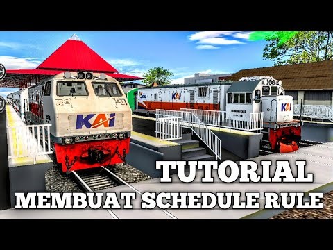 TUTORIAL MEMBUAT SCHEDULE RULE TRAINZ SIMULATOR ANDROID
