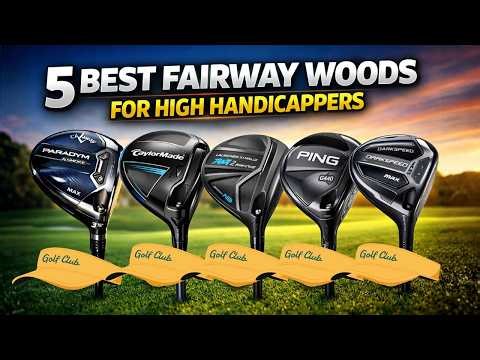 Best Fairway Woods for High Handicappers 2026 Tested