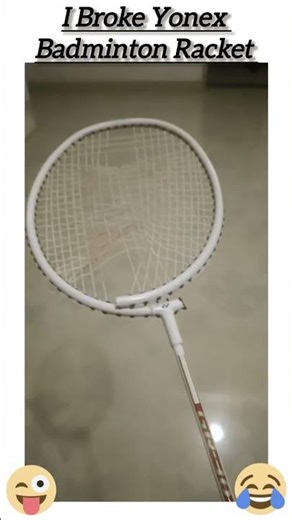 I Broke Yonex Badminton Racket 🤯😜__😂📈