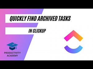How To Find Archived Tasks In ClickUp