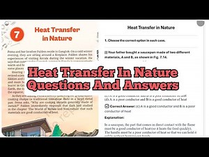 Class 7th Science Curiosity Chapter 7 Heat Transfer In Nature Questions And Answers | Ncert
