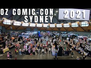 Oz Comic-Con Homeground Sydney 2021 | Part 1 | Sydney NSW Australia