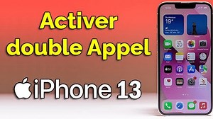 Comment activer le double appel sur iPhone - Un guide complet - DigitalAstuces