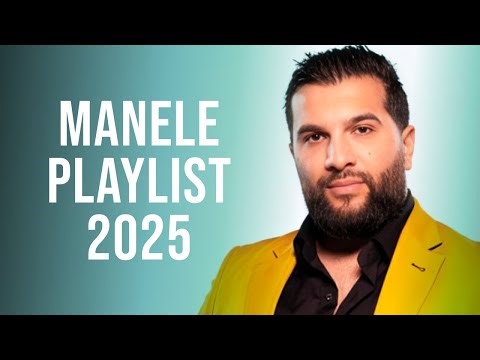 Manele 2025 Colaj 💎 Muzica Manele 2025 Cele Mai Bune 💎 Playlist Manele 2025
