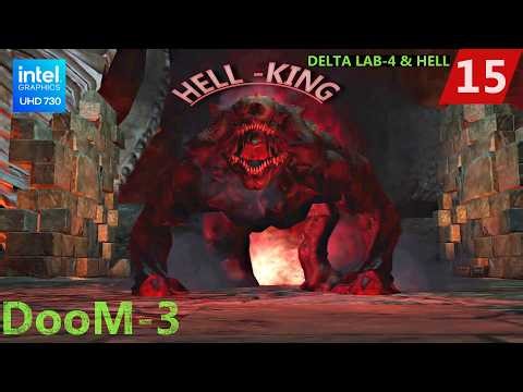 DOOM-3 BFG EDITION GAMEPLAY | PART 15 | DELTA-LABS-4 & HELL | FHD 60fps.