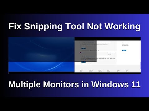 (Fixed) Snipping Tool Not Working Properly With Multiple Monitors in Windows 11