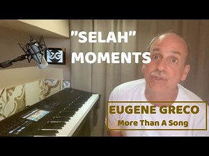 Creating SELAH Moments