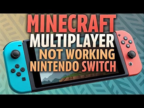 How to fix Minecraft Multiplayer Not Working Nintendo Switch
