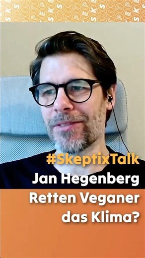 Jan Hegenberg - Retten Veganer das Klima? #SkeptixTalk #veganismus #klimawandel