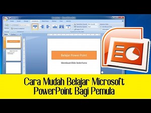 Cara Mudah Belajar Microsoft Power Point Bagi Pemula | Belajar Ms PowerPoint