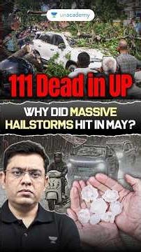Why Deadly Hailstorms Hit North India in May? | Western Disturbance Explained | Mukesh Jha UPSC