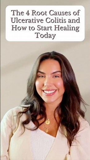 ✨The 4 Root Causes of Ulcerative Colitis and How to Start Healing Today